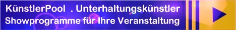 KünstlerPool . Unterhaltungskünstler . Showprogramme für Ihre Veranstaltung